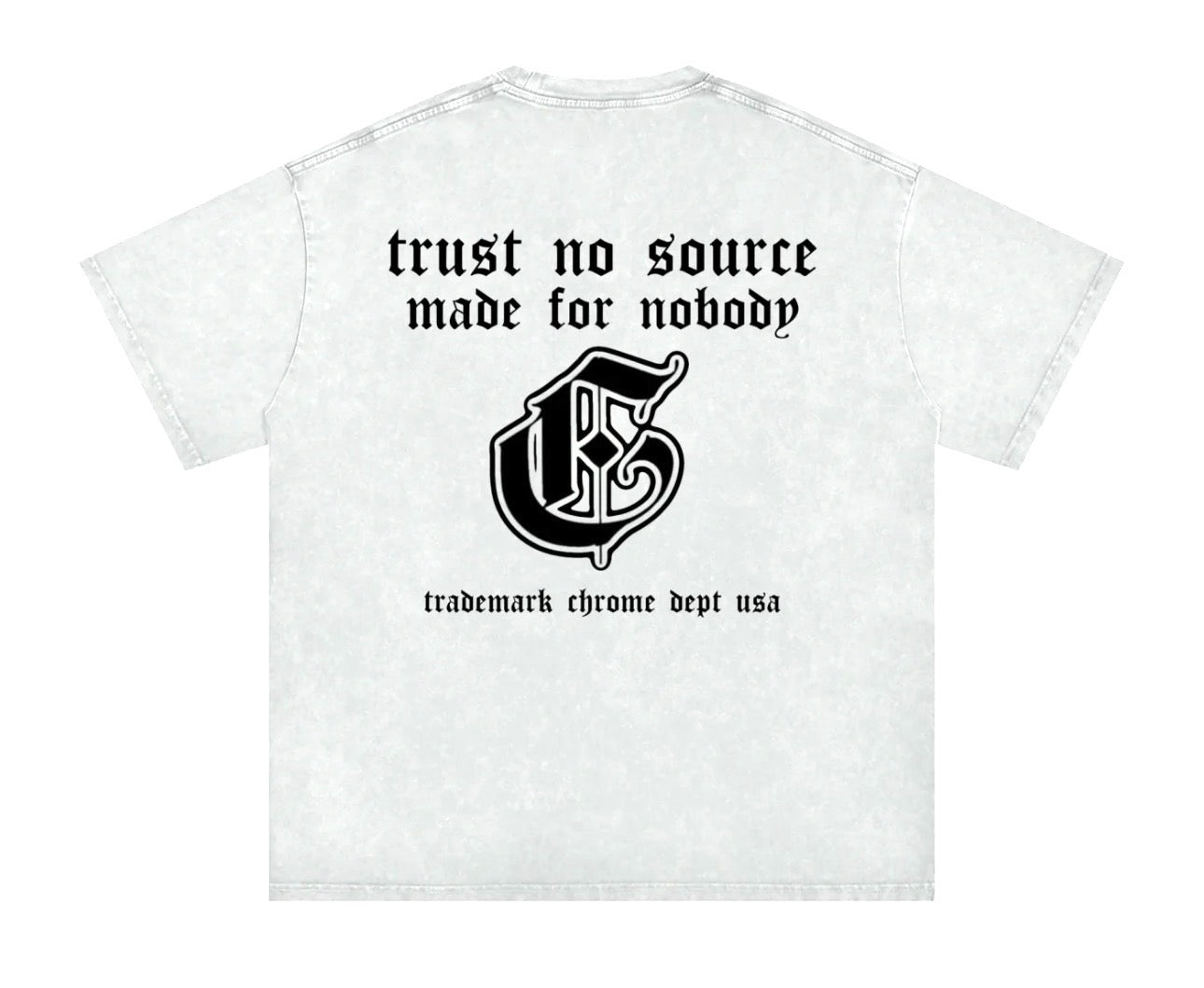 TRUST NO SOURCE SHIRT